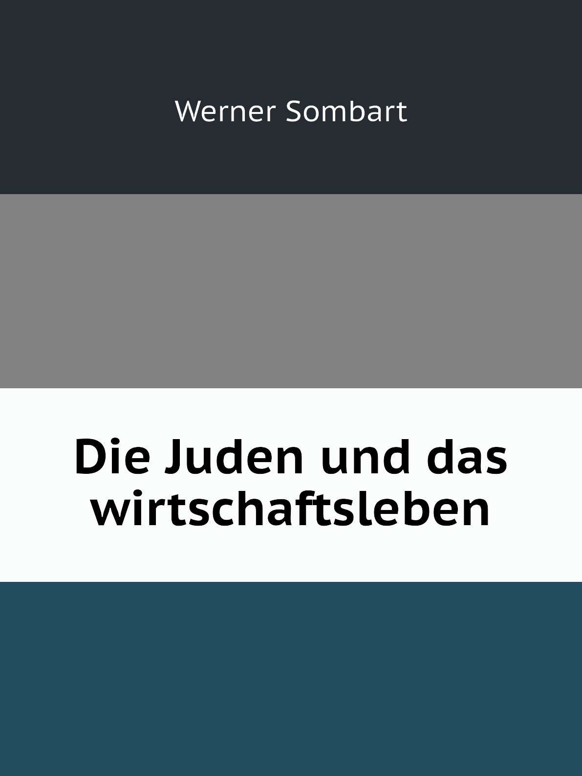 

Die Juden und das wirtschaftsleben