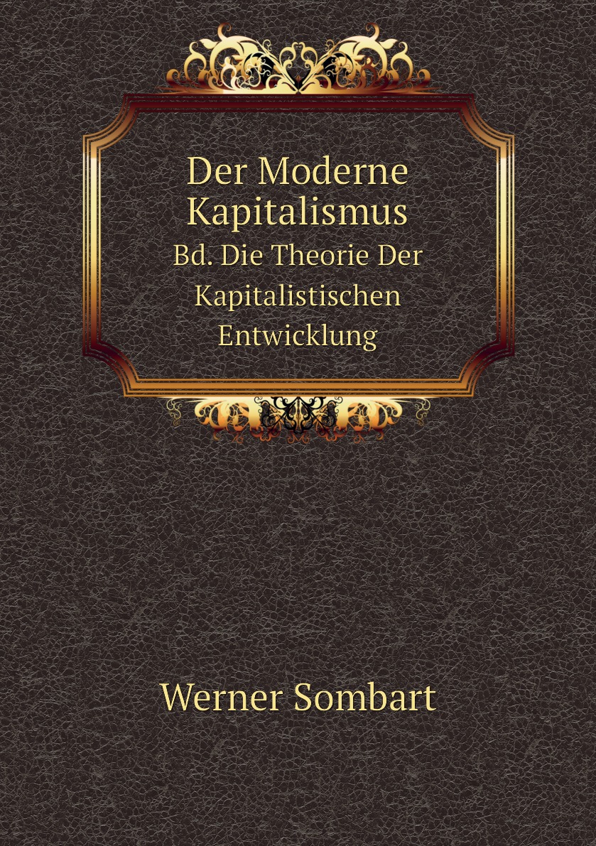 

Der Moderne Kapitalismus