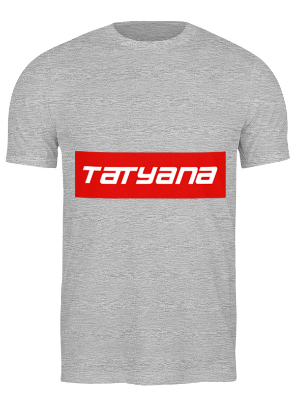

Футболка мужская Printio Tatyana серая 3XL, Серый, Tatyana