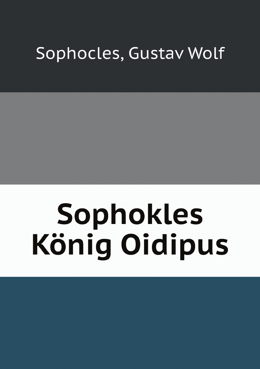 

Sophokles Konig Oidipus