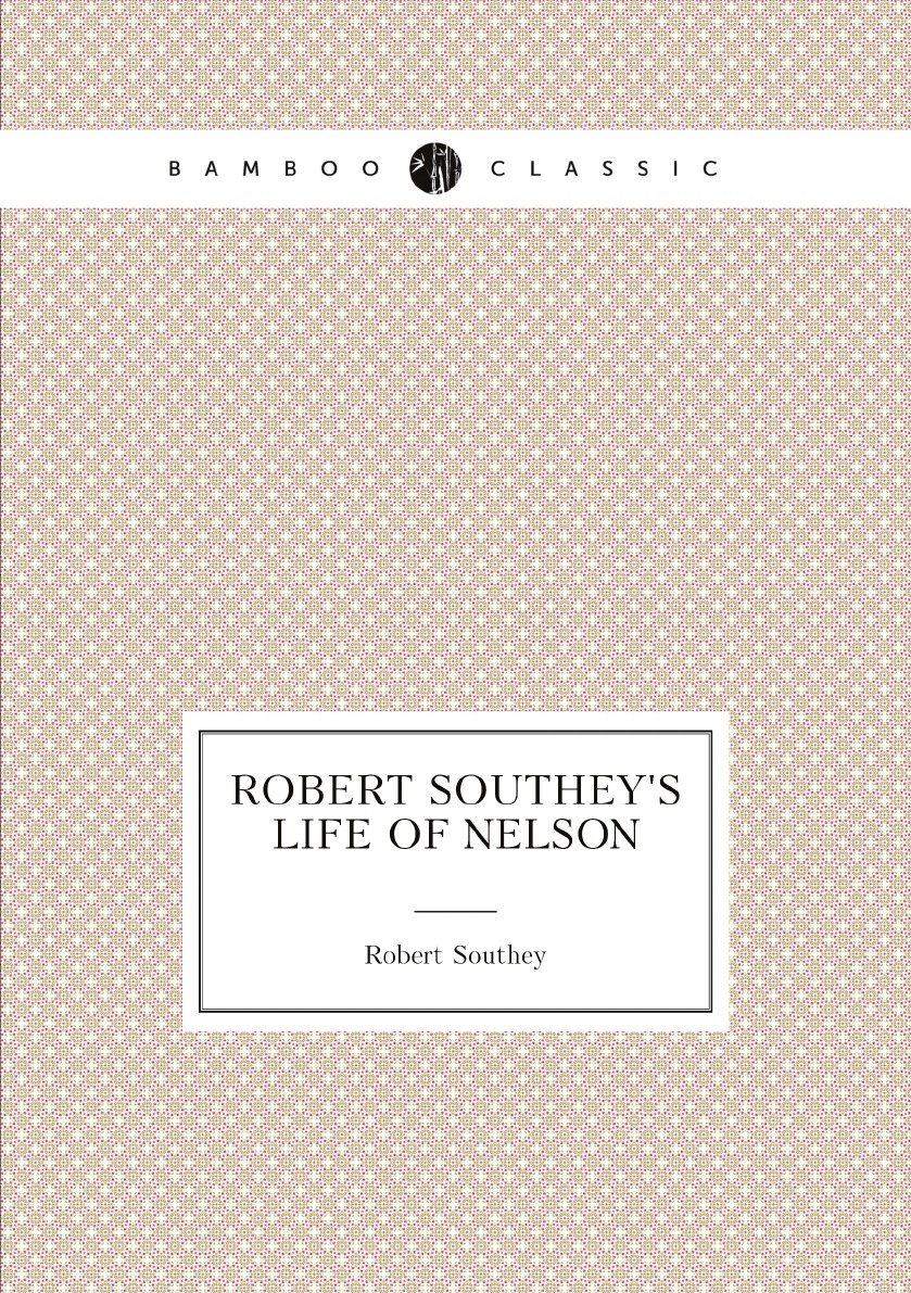 

Robert Southey's Life of Nelson