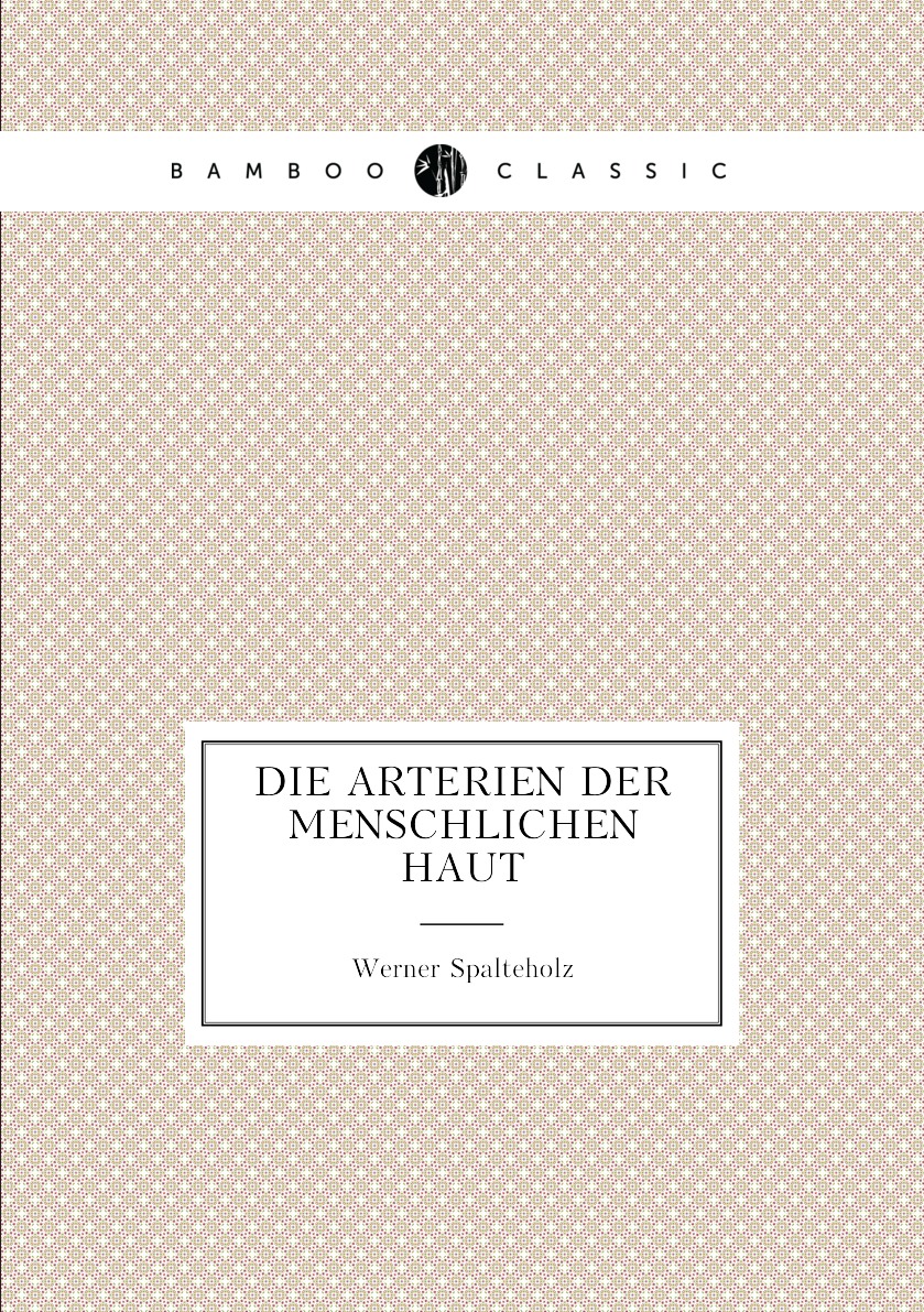 

Die Arterien Der Menschlichen Haut