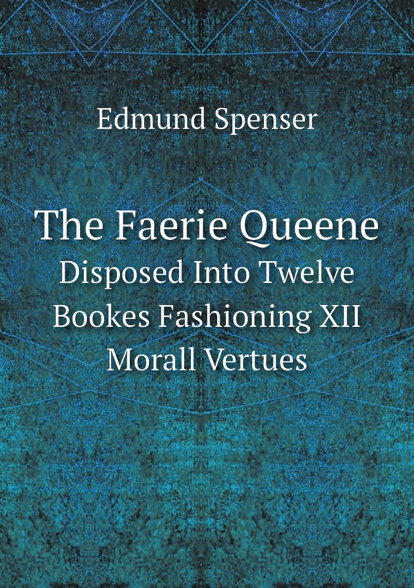 

The Faerie Queene