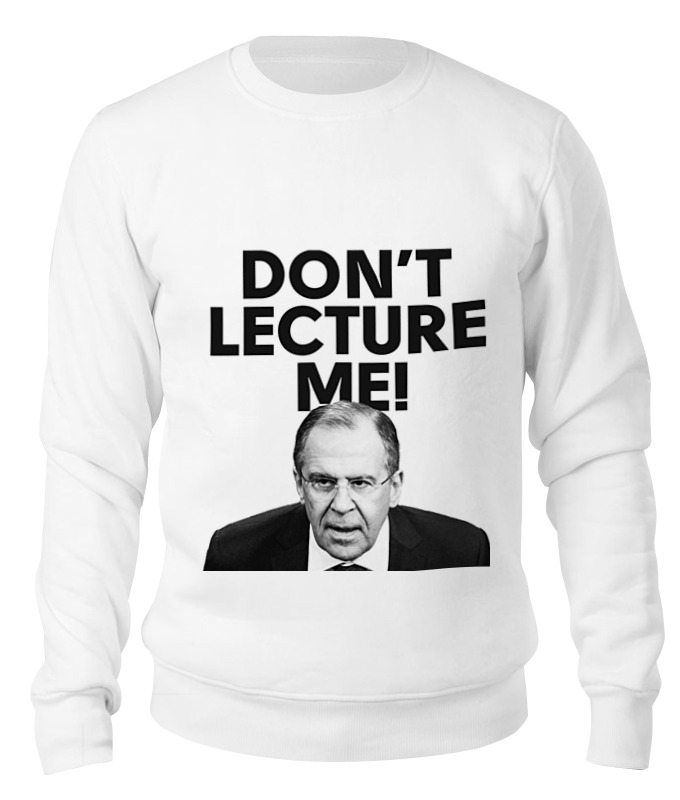 Don t you lecture me website. Don't lecture me женская. Who are you lecture me.