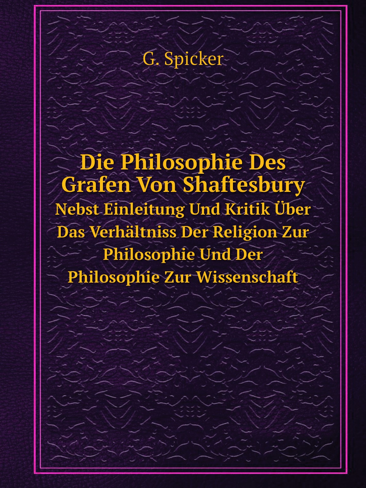 

Die Philosophie Des Grafen Von Shaftesbury