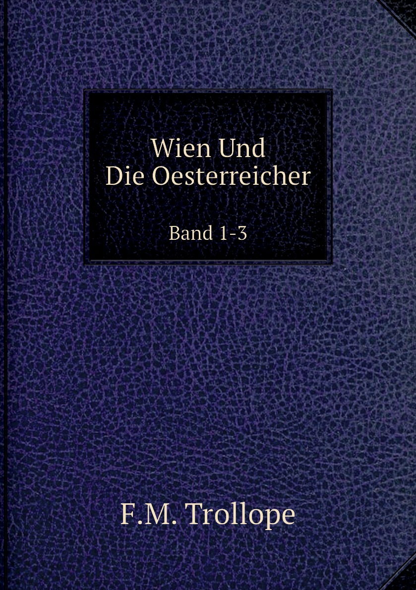 

Wien Und Die Oesterreicher