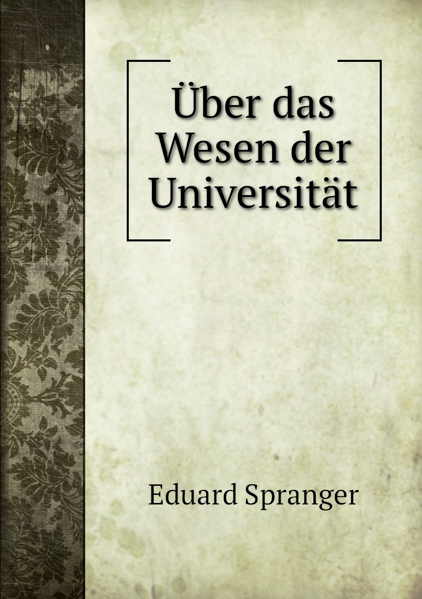 

Uber das Wesen der Universitat