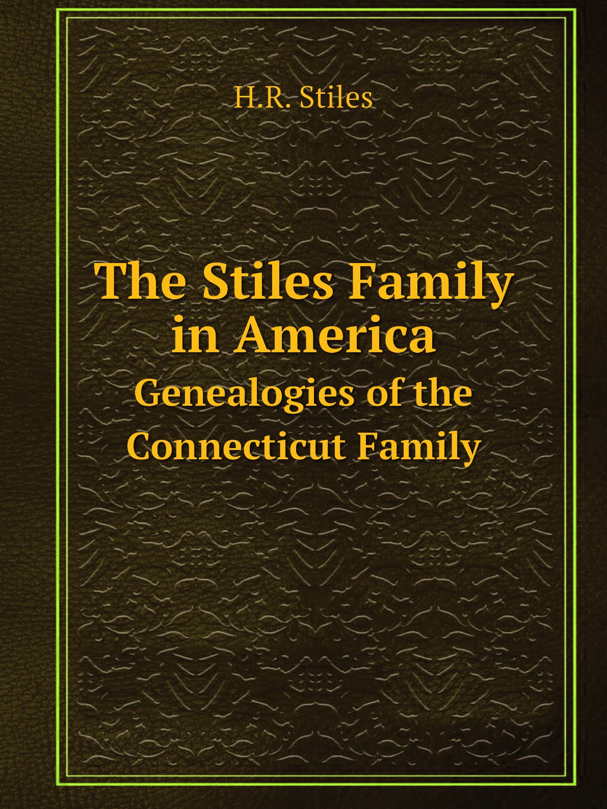 

The Stiles Family in America