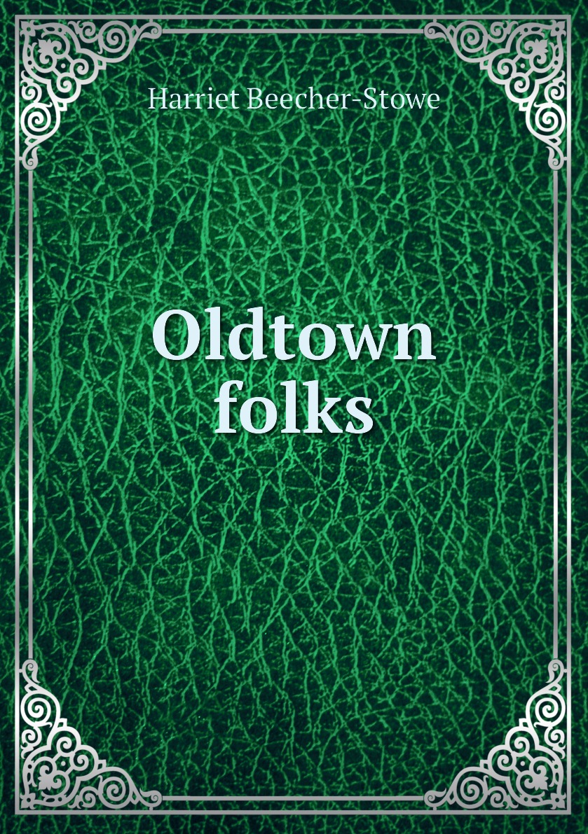 

Oldtown folks