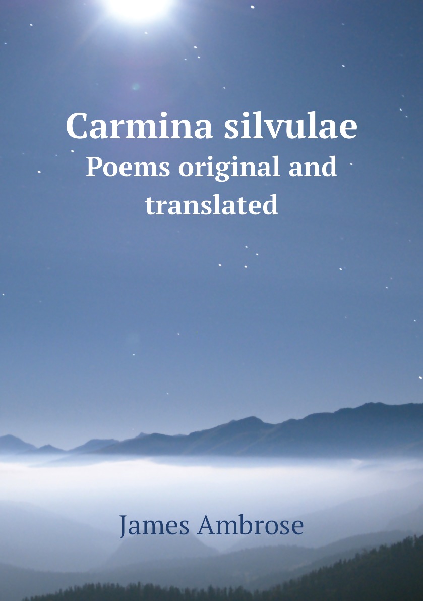 

Carmina silvulae