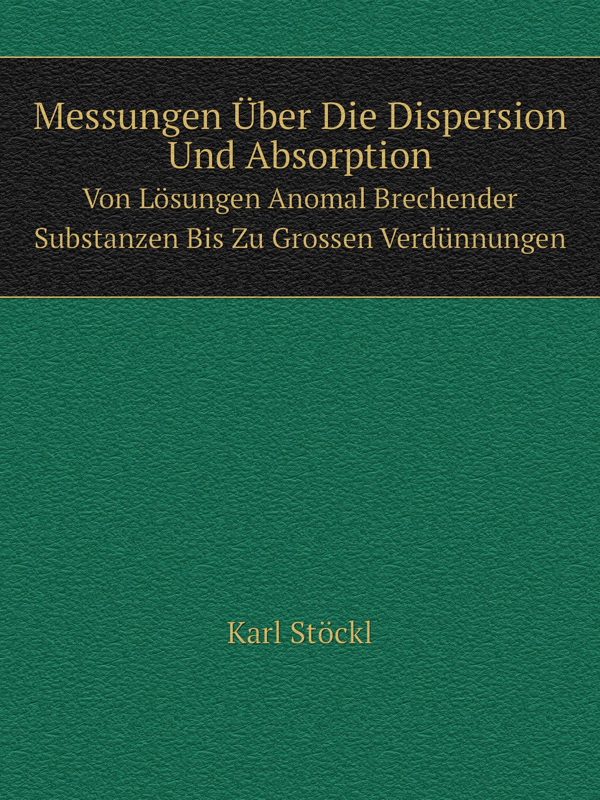 

Messungen Uber Die Dispersion Und Absorption