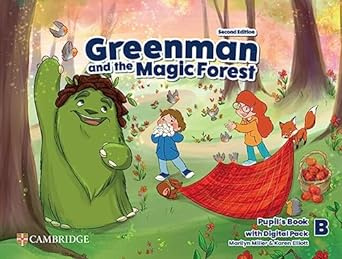 

Greenman and the Magic Forest Second edition Pupil's Book with Digital Pack Level B