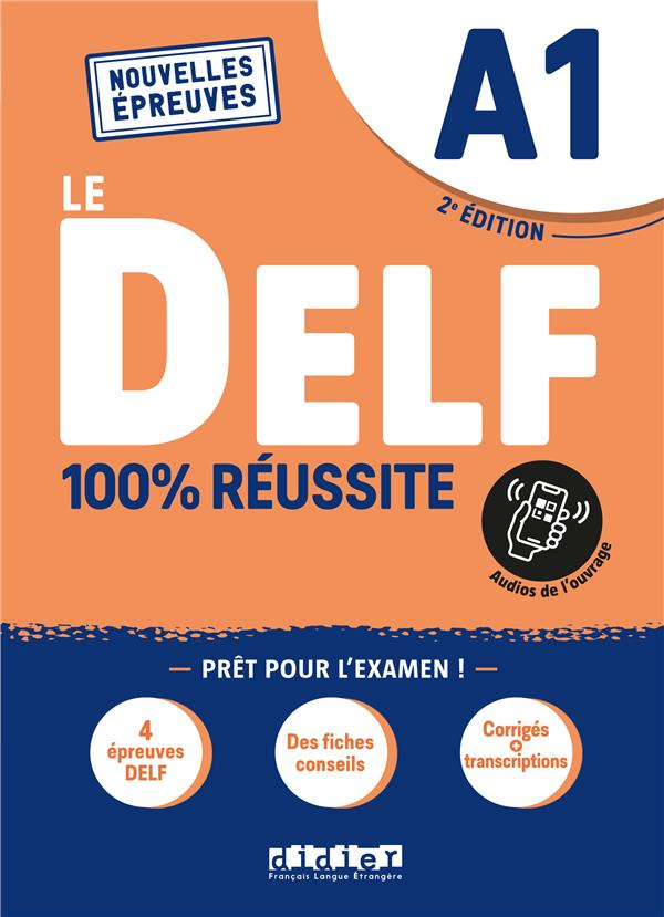 

Le DELF - 100% reussite - A1 - Livre + didierfle.app