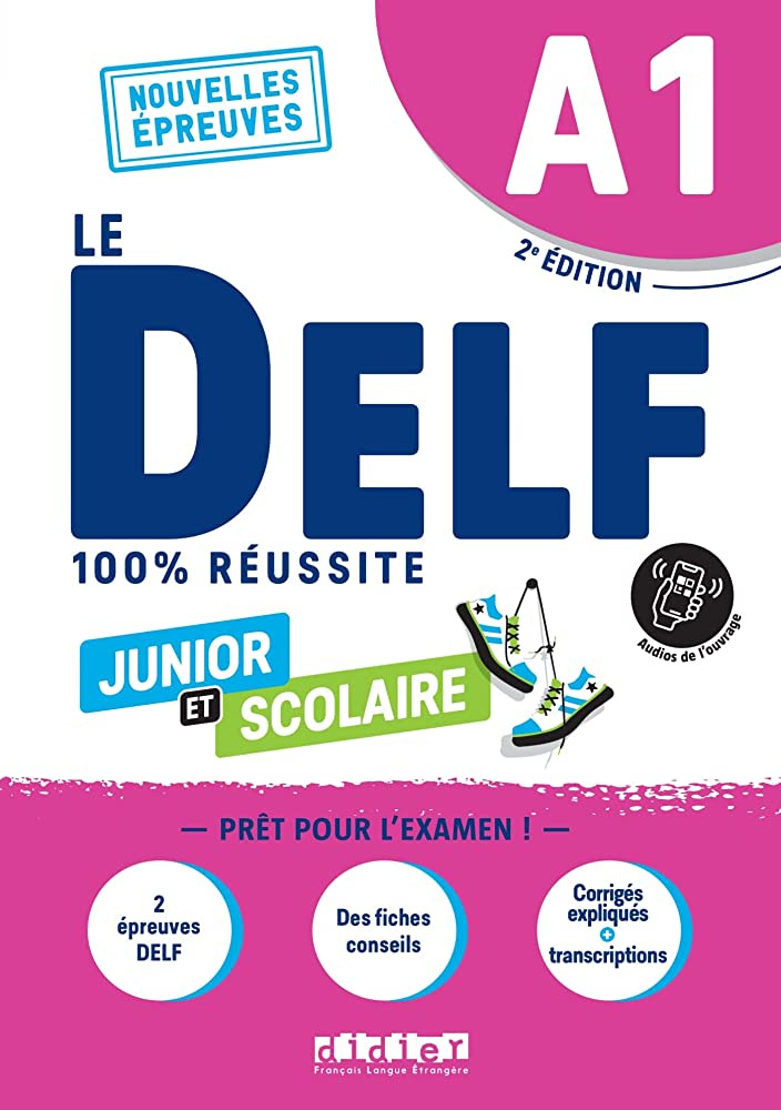 

Le DELF - 100% reussite - A1 scolaire et junior Ed 2022 Livre + didierfle.app