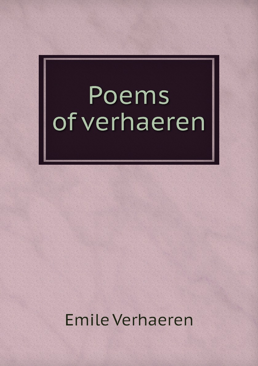 

Poems of verhaeren