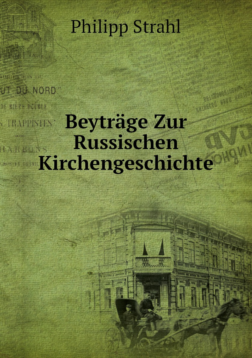 

Beytrage Zur Russischen Kirchengeschichte