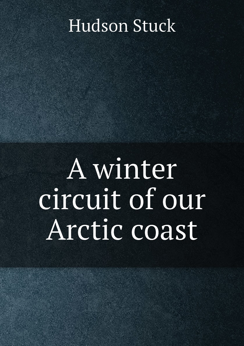 

A winter circuit of our Arctic coast