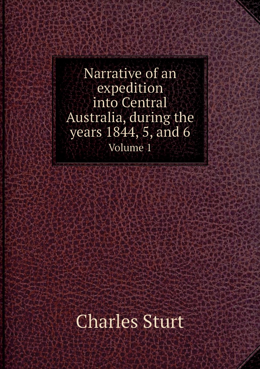 

Narrative of an expedition into Central Australia, during the years 1844, 5, and 6