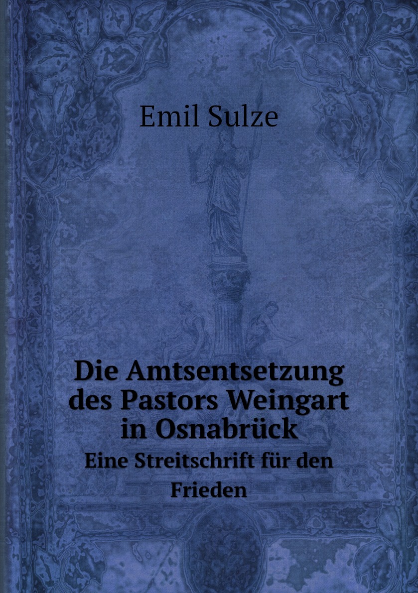 

Die Amtsentsetzung des Pastors Weingart in Osnabruck