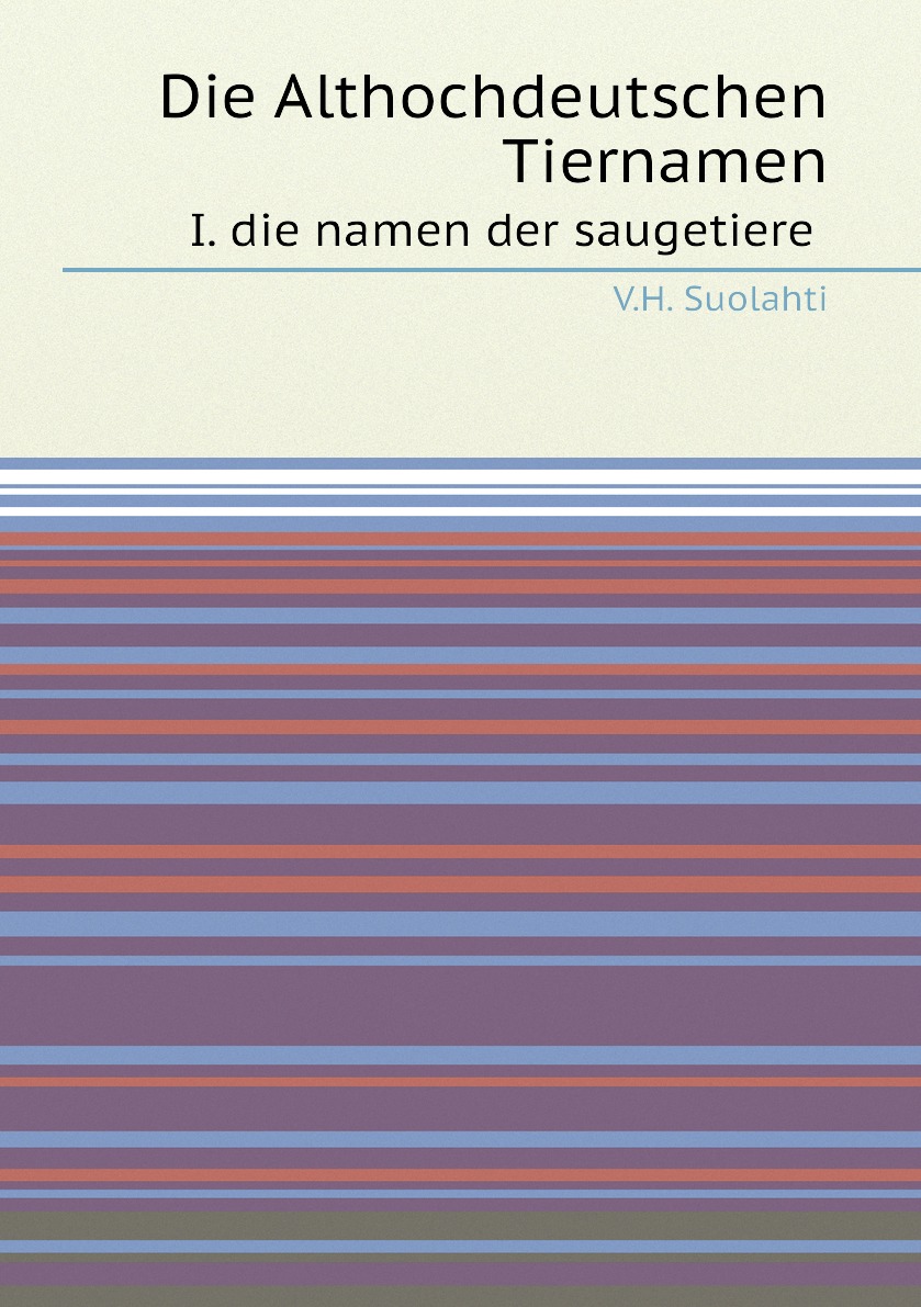 

Die Althochdeutschen Tiernamen