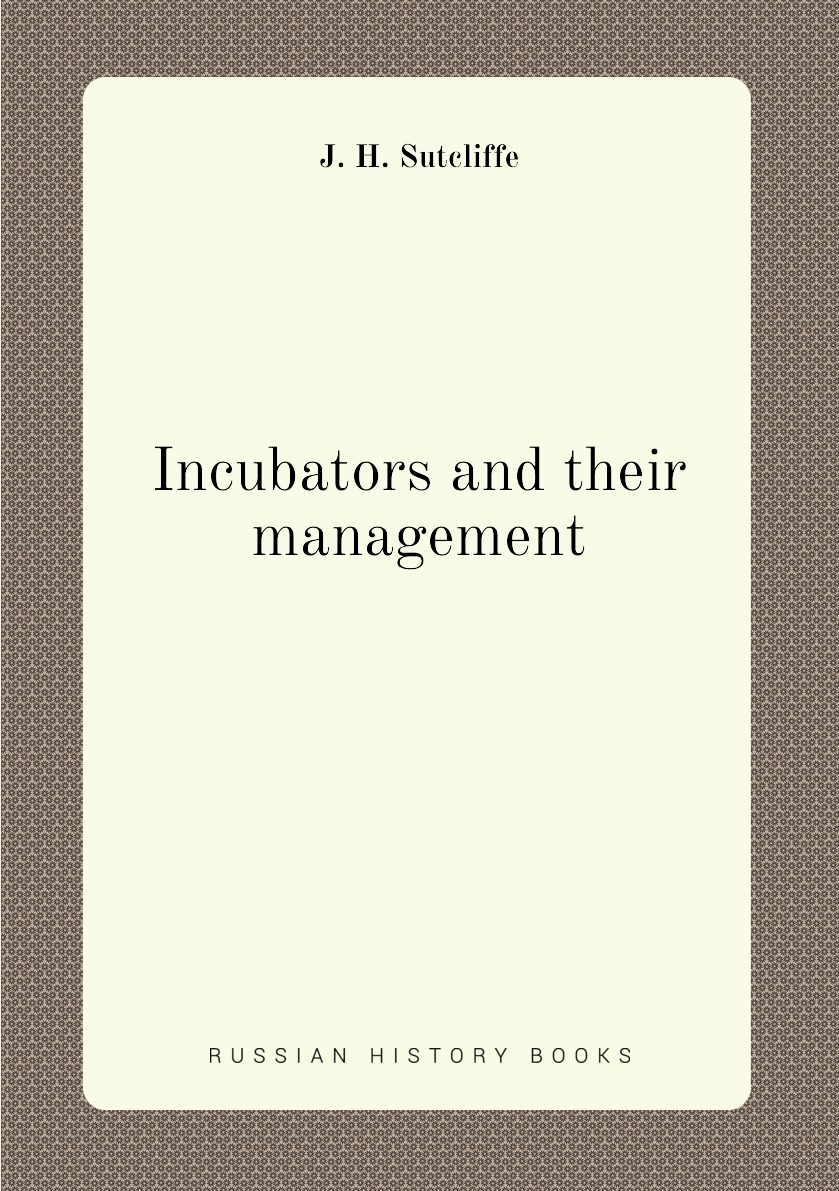 

Incubators and their management