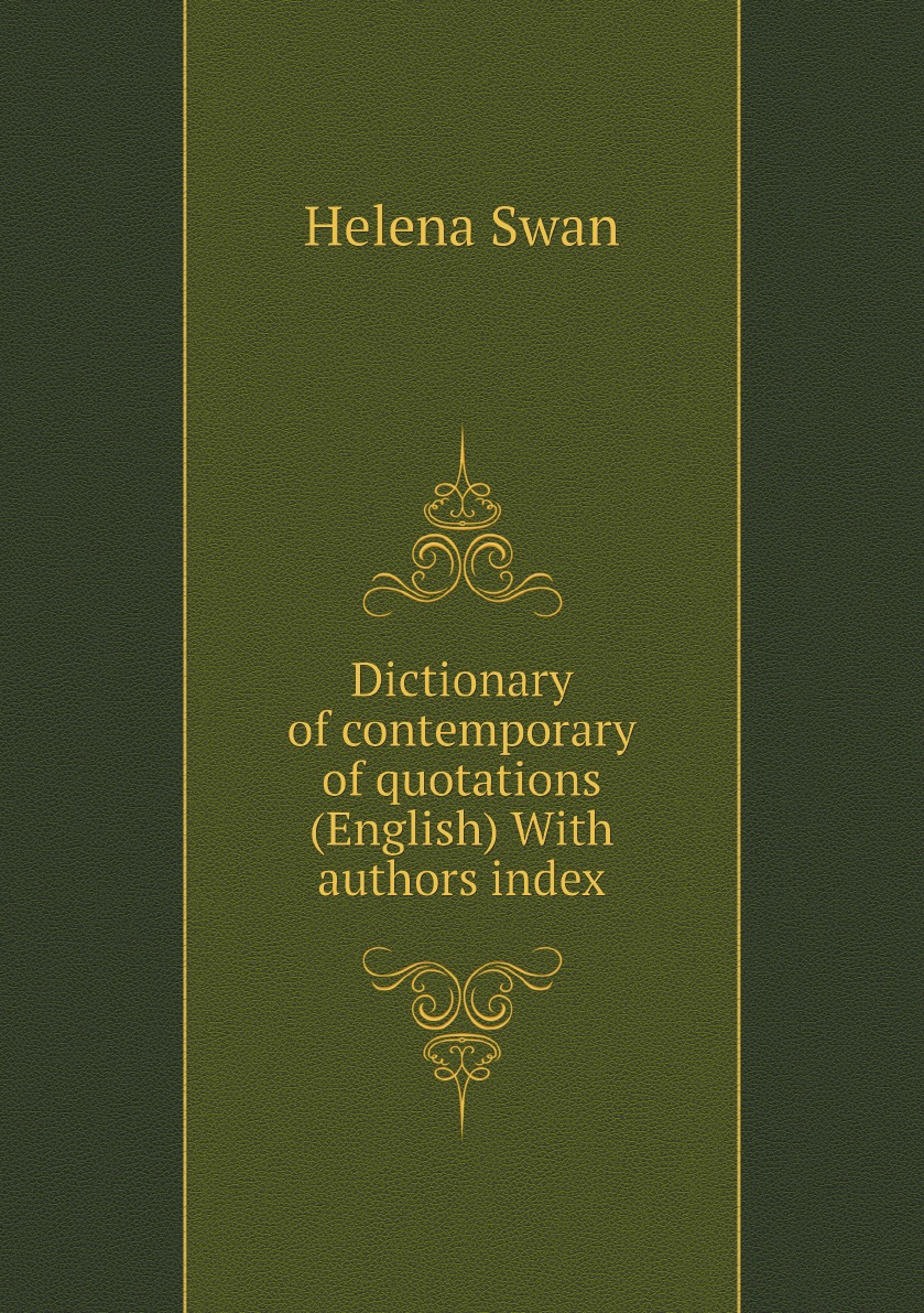 

Dictionary of contemporary of quotations (English) With authors index