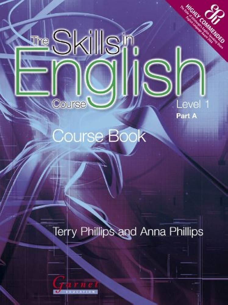 

Skills in English Course: Level 1 Part A Course Book and Resource Book