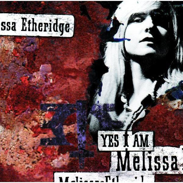 Melissa Etheridge: Yes I Am (1 CD)