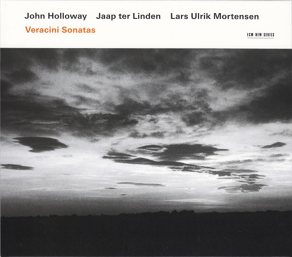 

Veracini - Sonatas. John Holloway/Jaap ter Linden/Lars Ulrik Mortensen (1 CD)