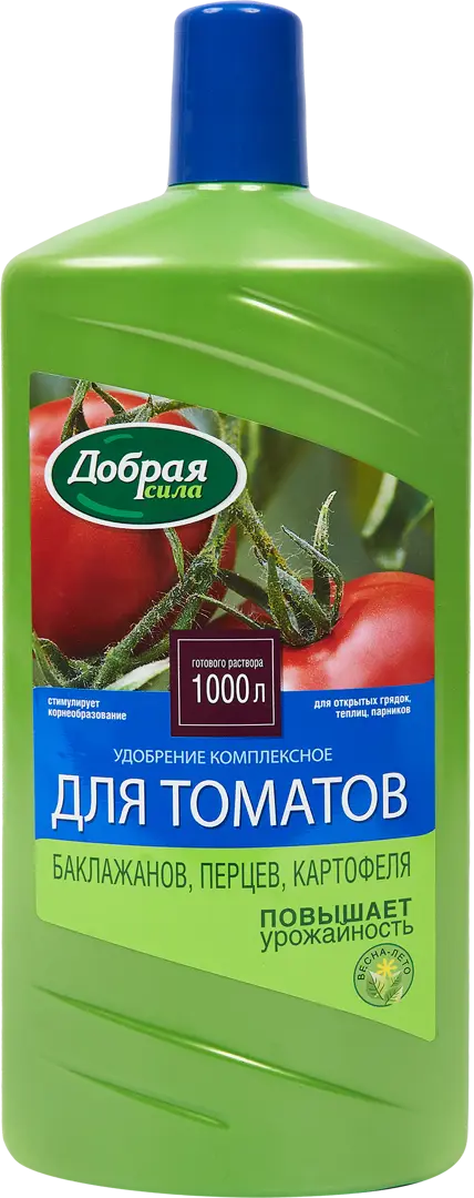 Удобрение Добрая сила для томатов, баклажанов и сладкого перца, 1 л