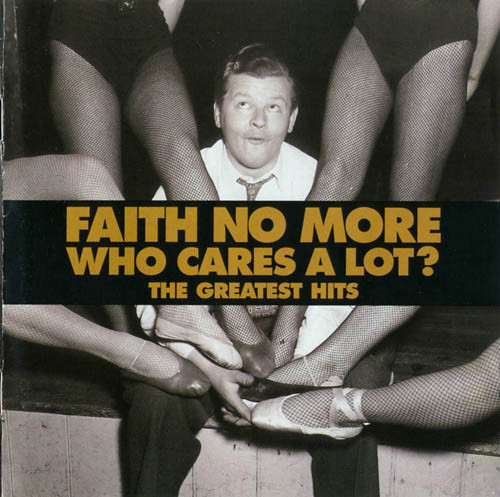 

Faith No More: Who Care a Lot (1 CD)