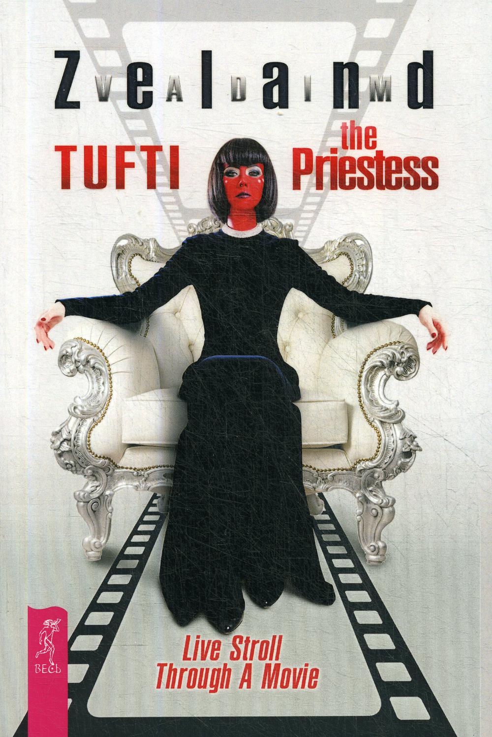 фото Книга tufti the priestess. live stroll through a movie весь