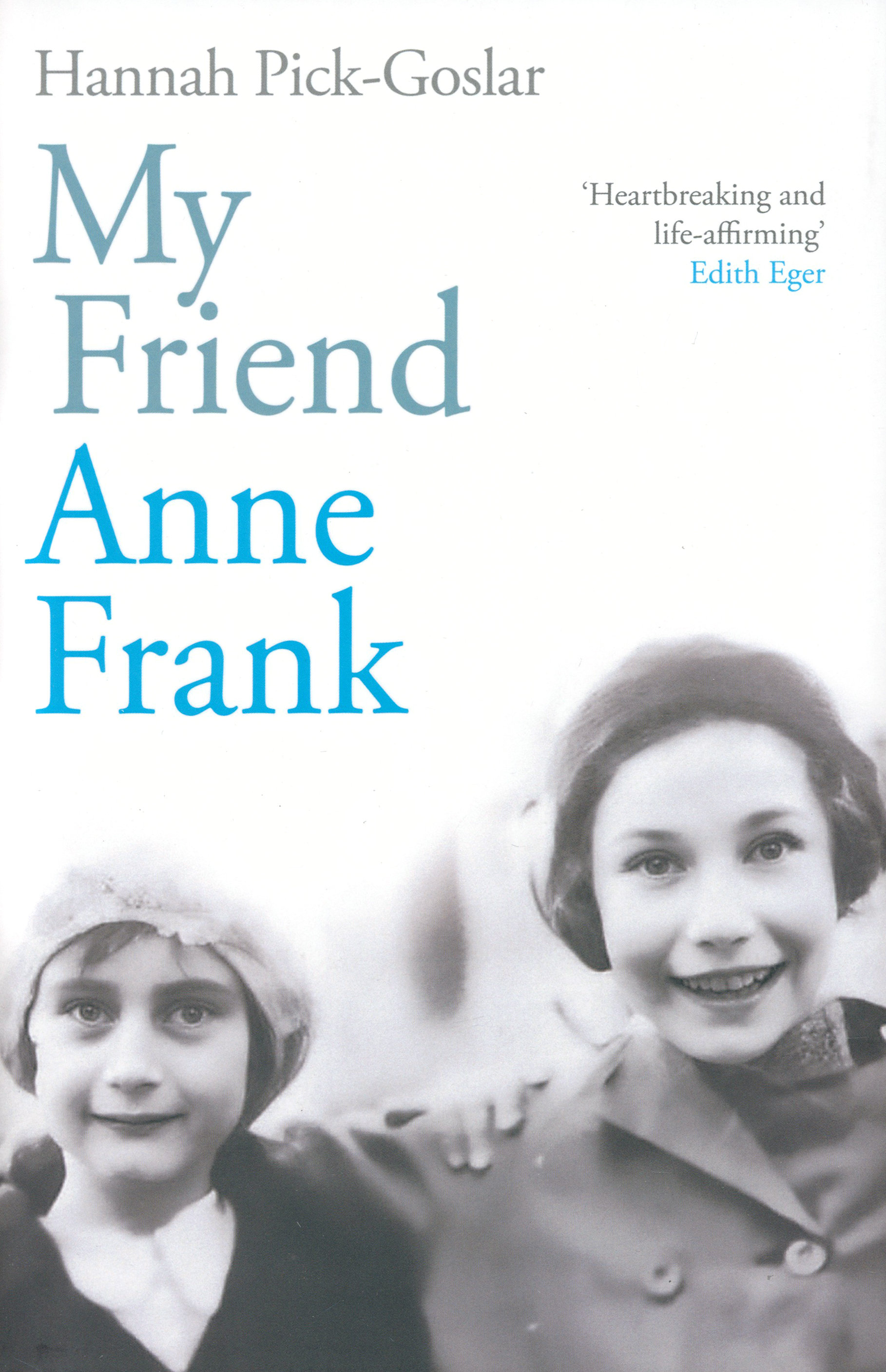 

My Friend Anne Frank