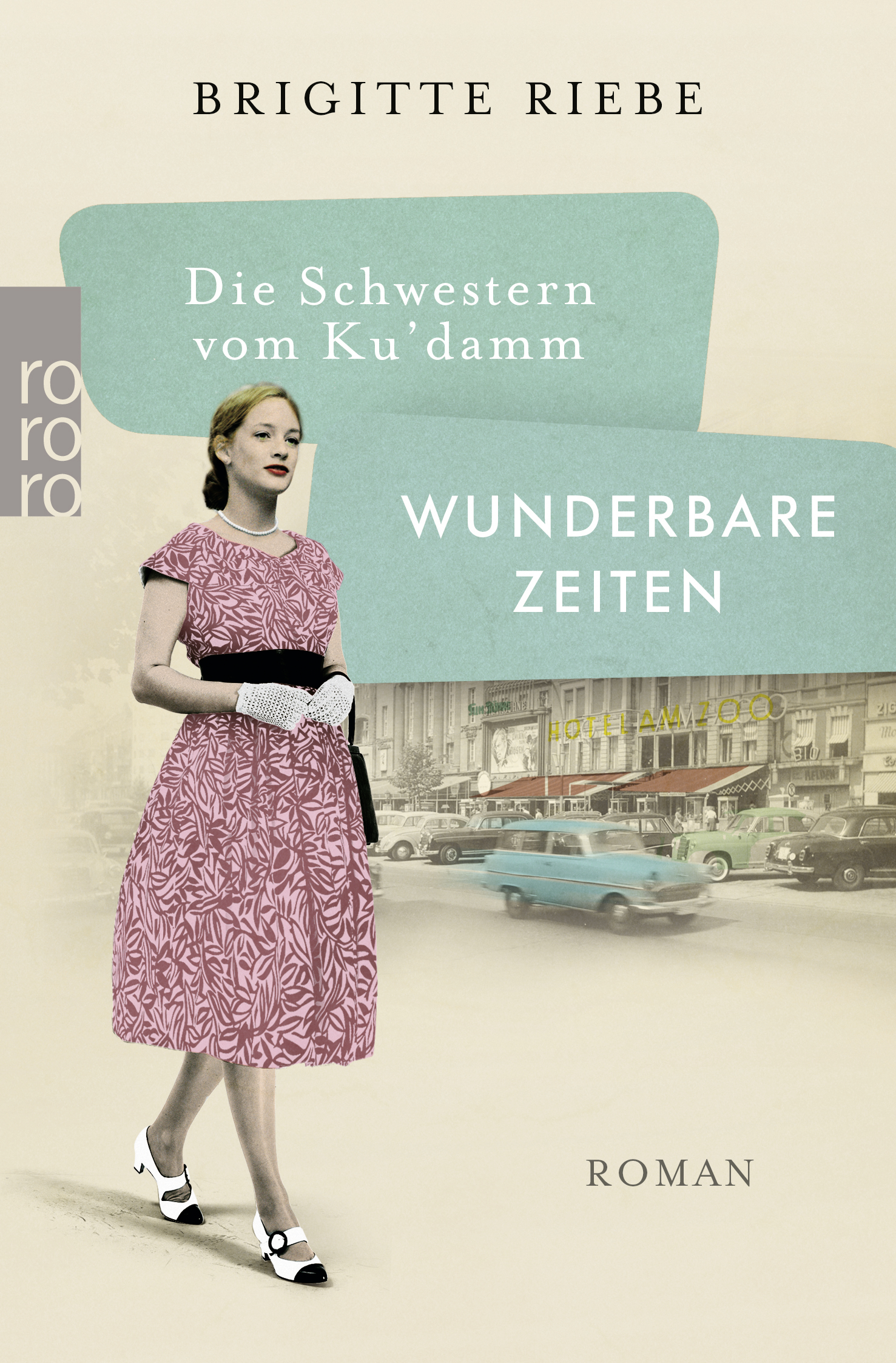 

Die Schwestern vom Ku'damm. Wunderbare Zeiten