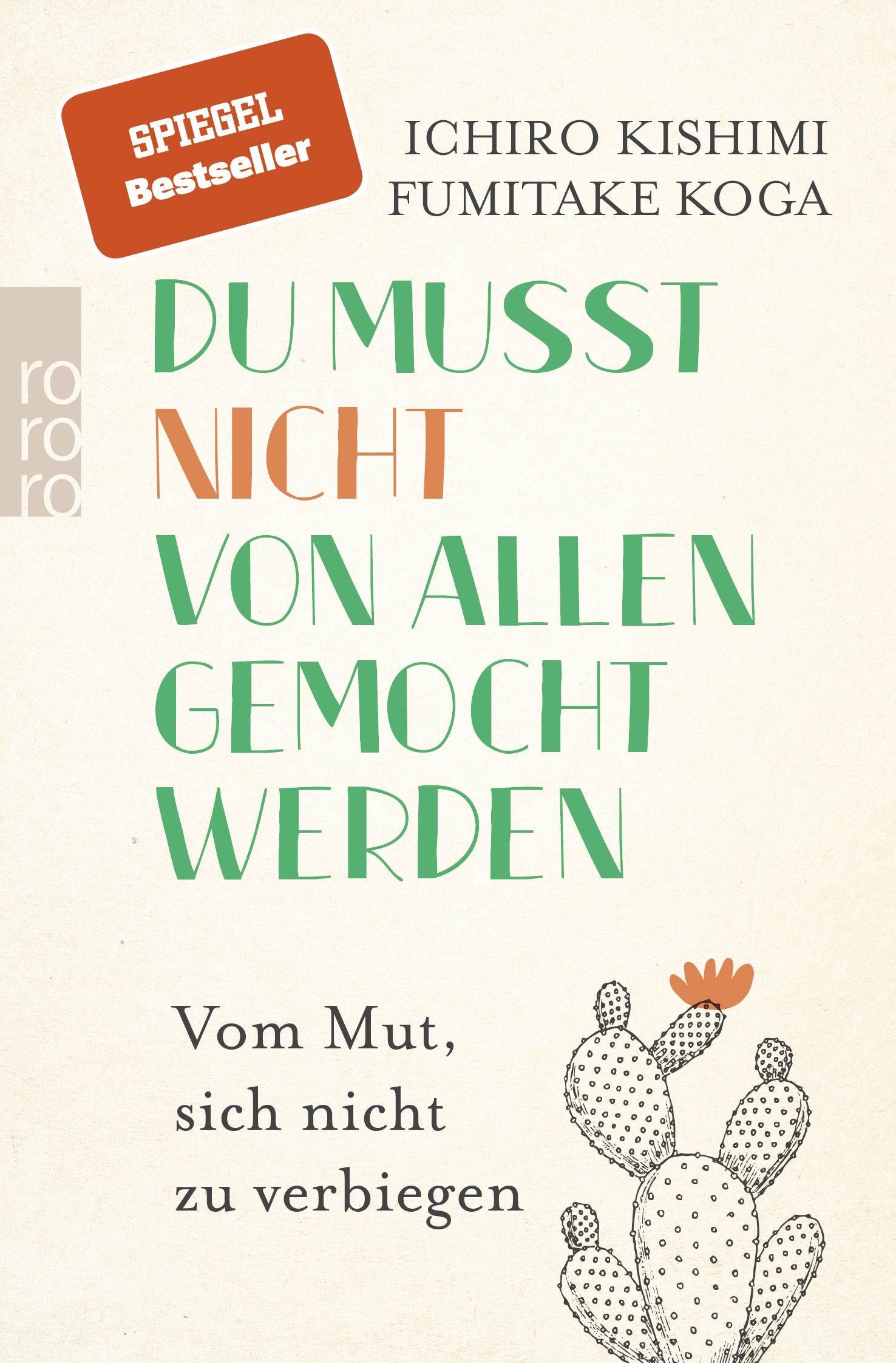 

Du musst nicht von allen gemocht werden. Vom Mut, sich nicht zu verbiegen