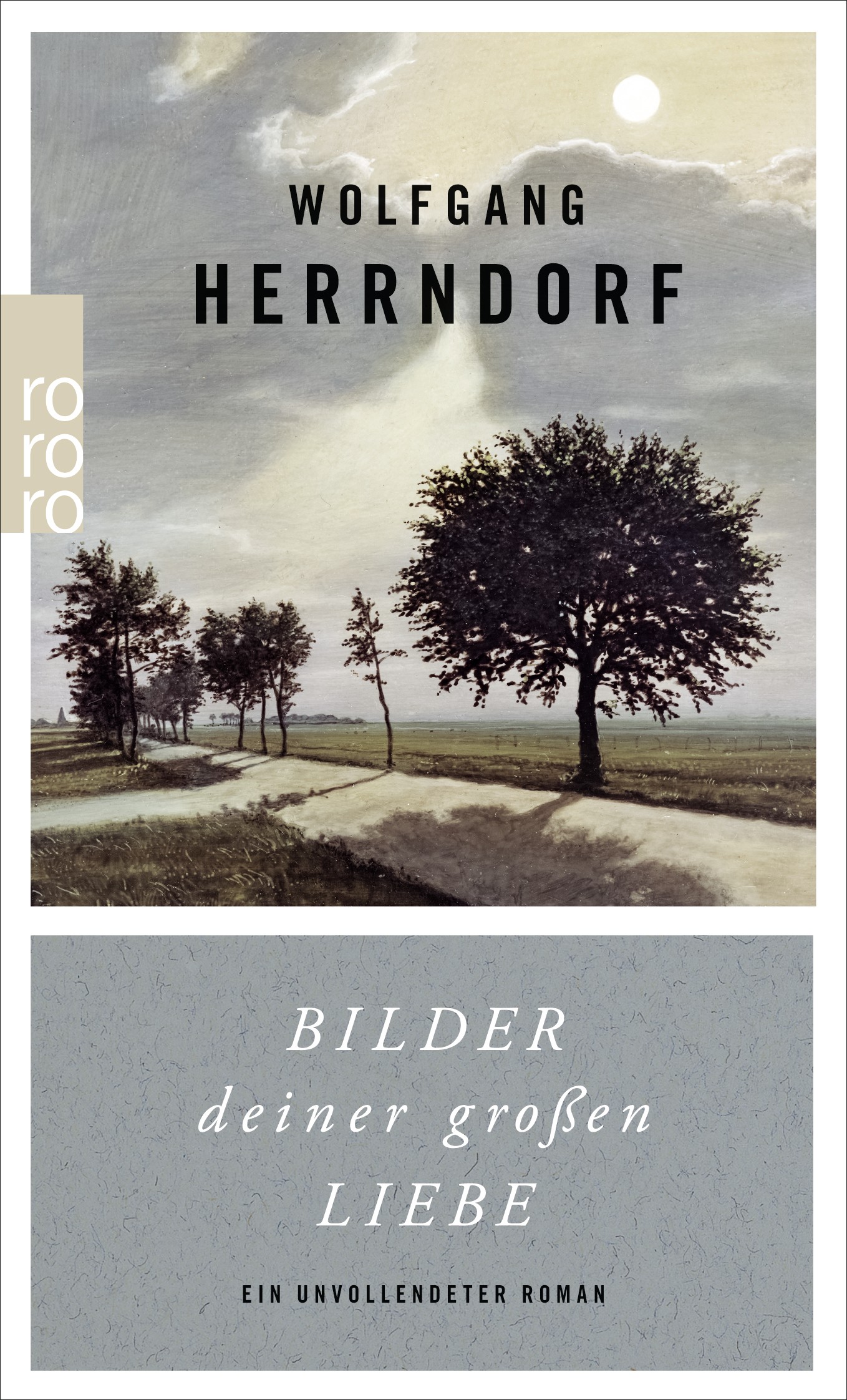 

Bilder deiner groen Liebe. Ein unvollendeter Roman