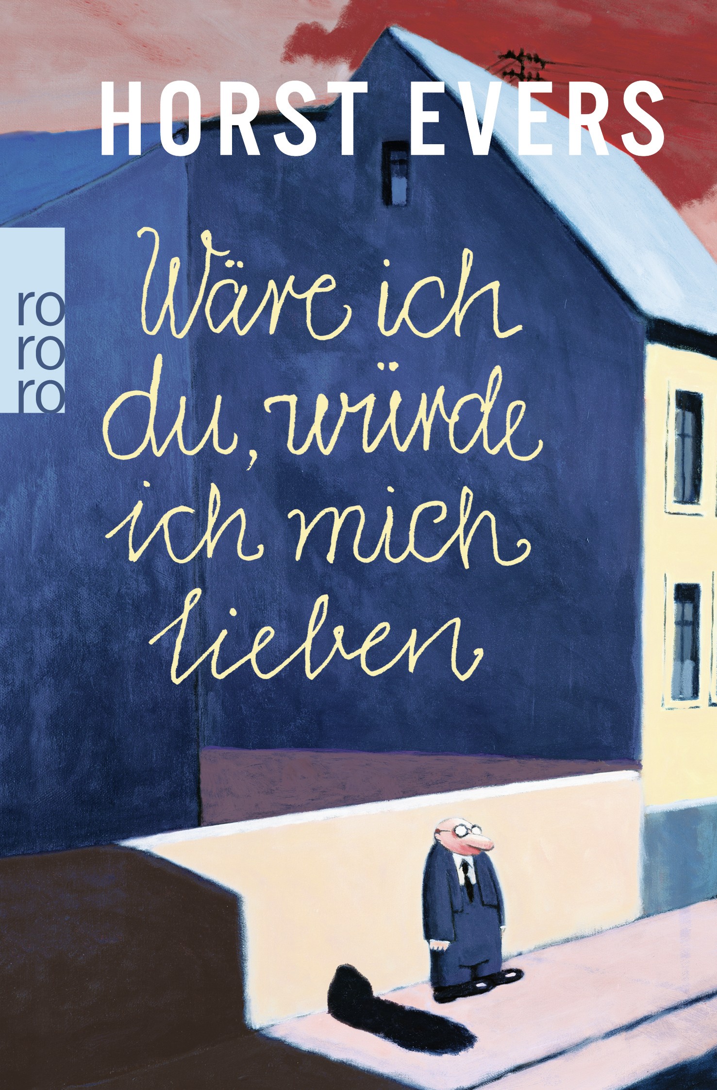 

Wre ich du, wrde ich mich lieben