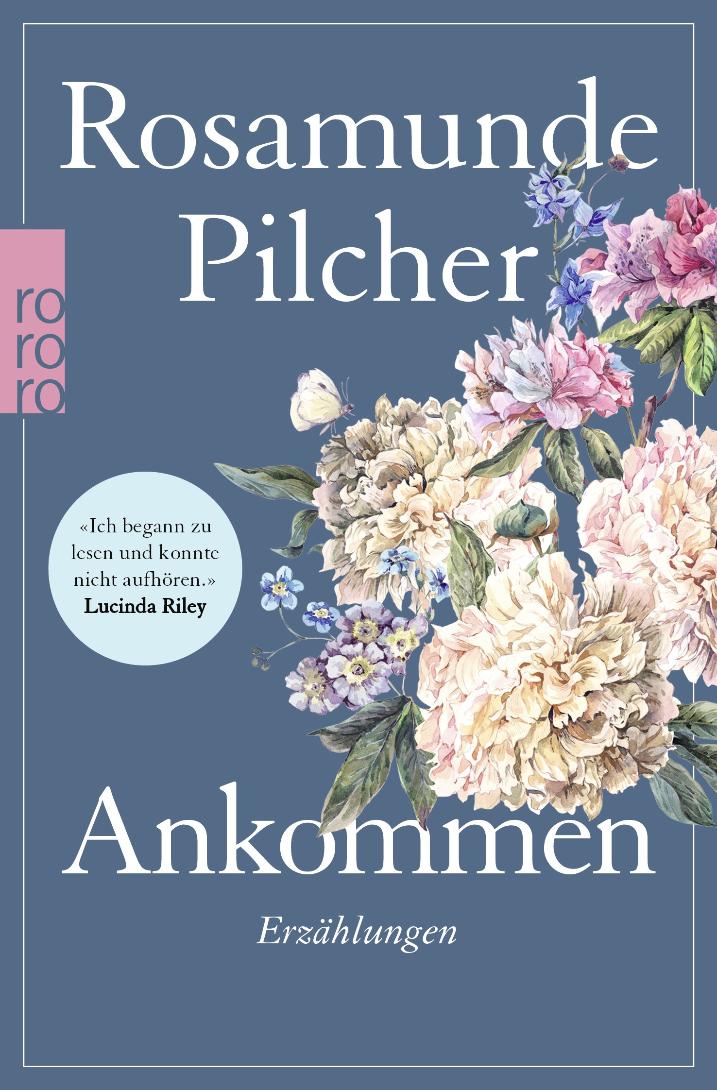 

Ankommen. 15 Kurzgeschichten der Bestseller-Autorin