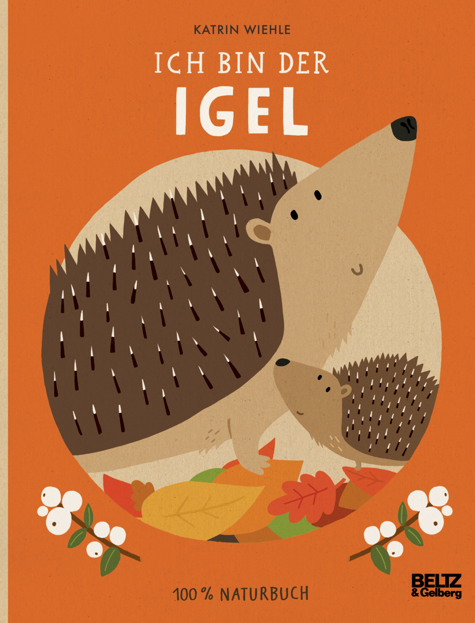 

Ich bin der Igel