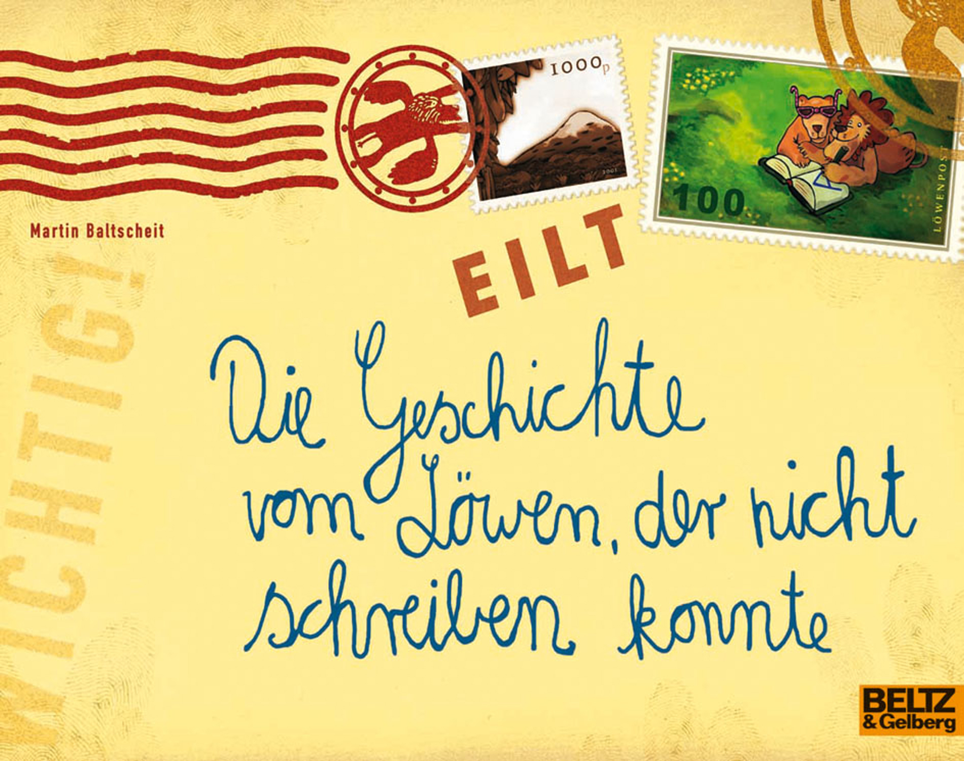 

Die Geschichte vom Lowen, der nicht schreiben konnte
