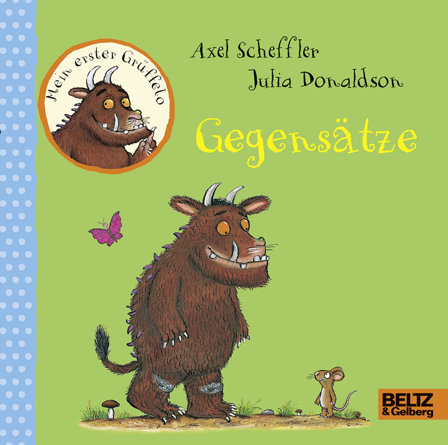

Mein erster Gruffelo Gegensatze