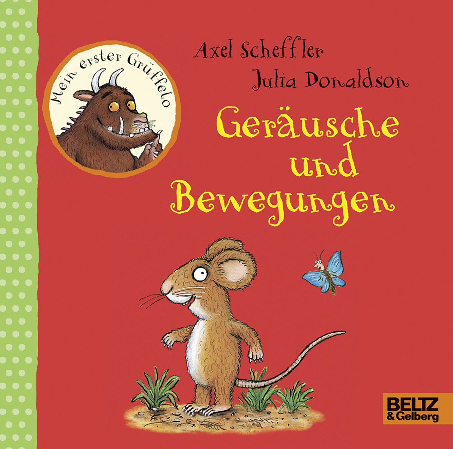 

Mein erster Grffelo Gerusche und Bewegungen