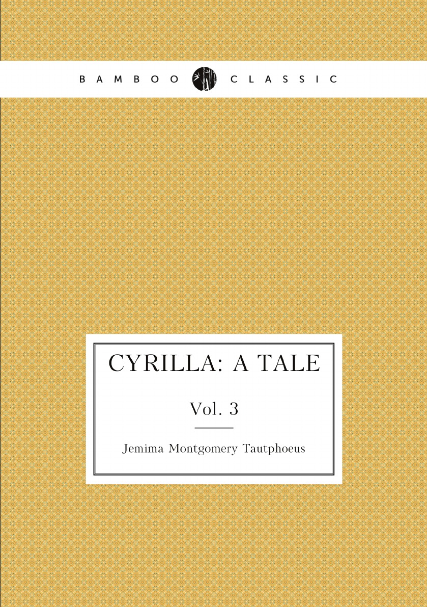 

Cyrilla: a tale
