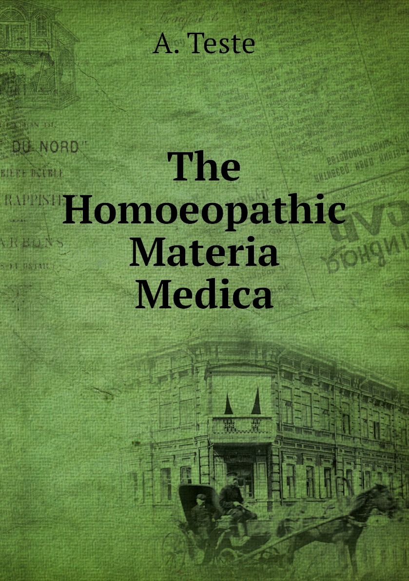 

The Homoeopathic Materia Medica