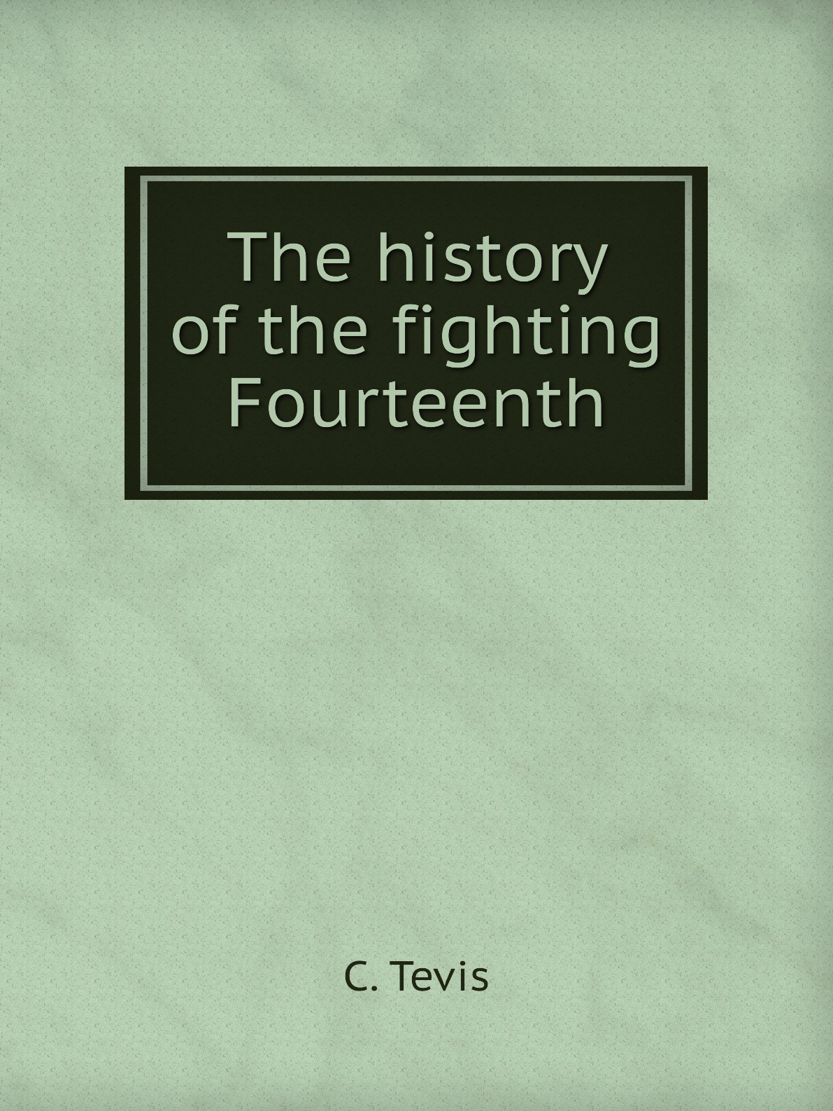

The history of the fighting Fourteenth