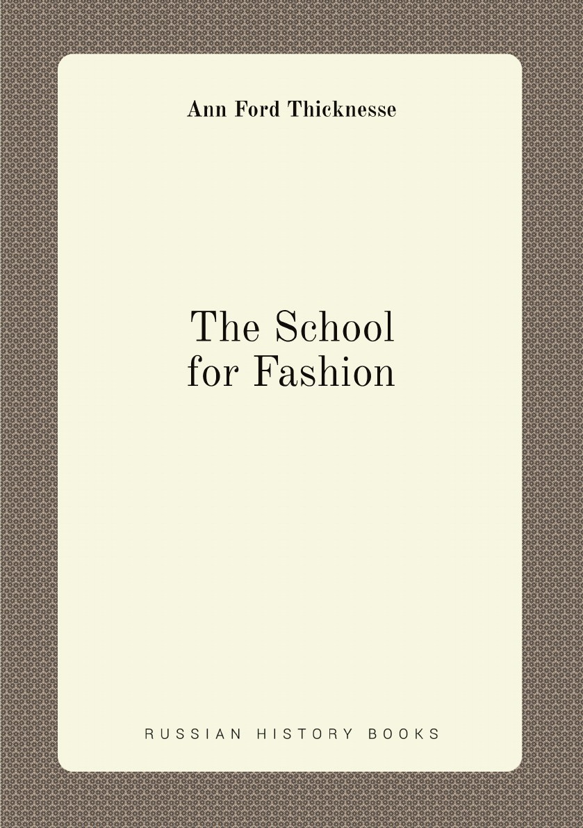 

The School for Fashion