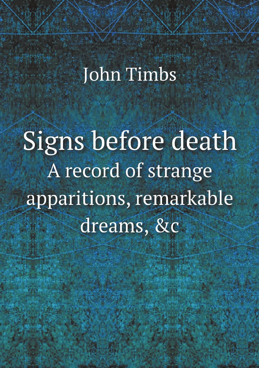 

Signs before death