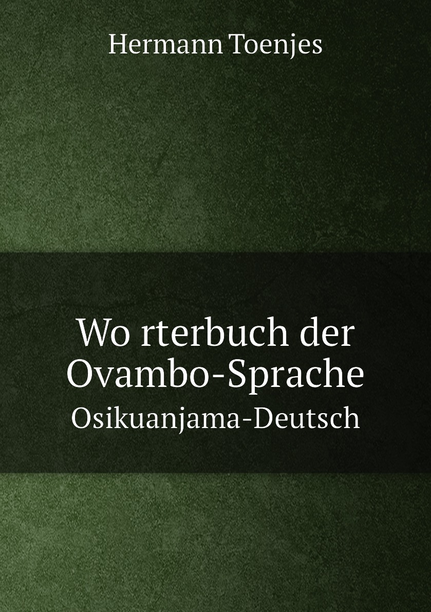 

Worterbuch der Ovambo-Sprache