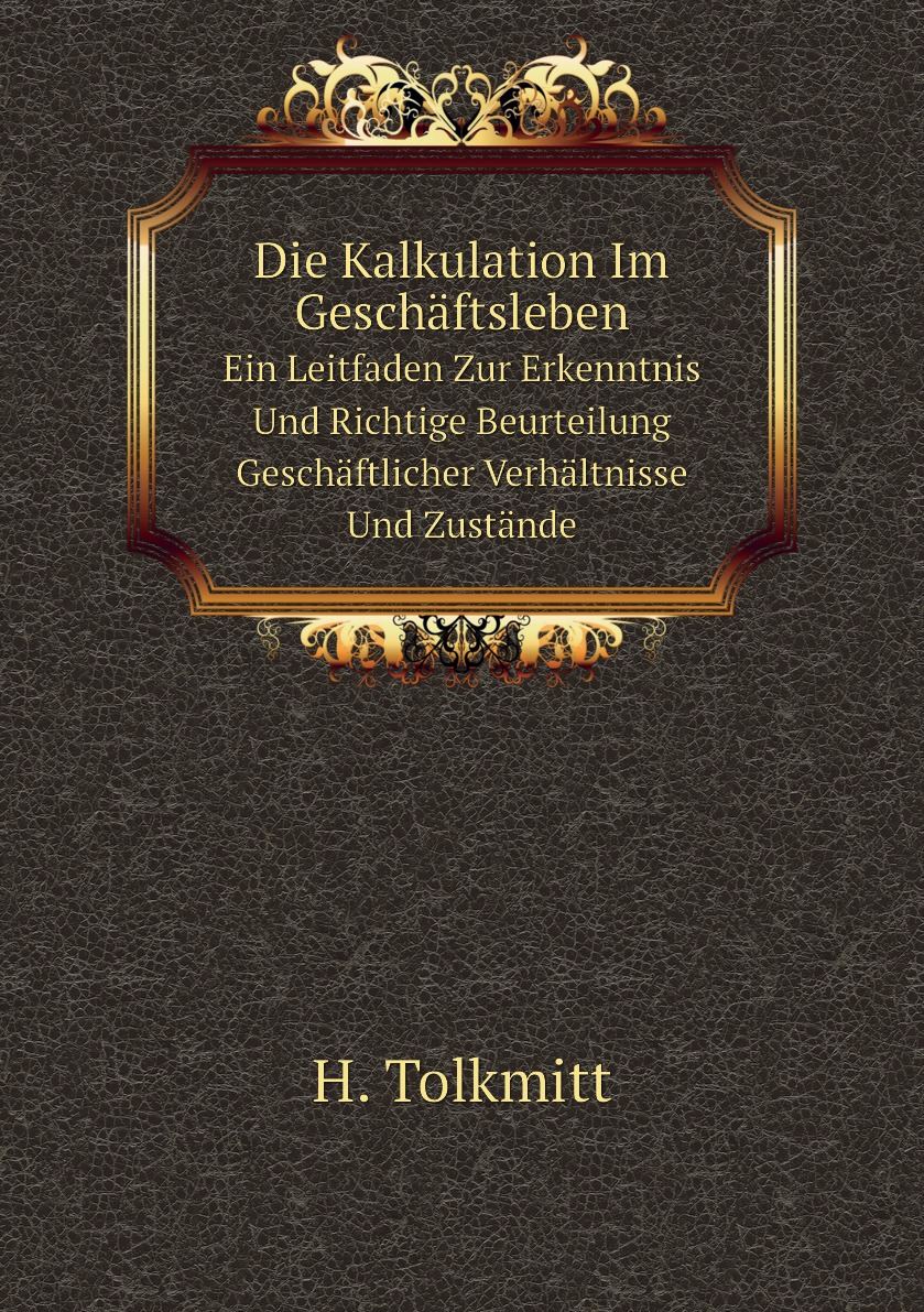 

Die Kalkulation Im Geschaftsleben