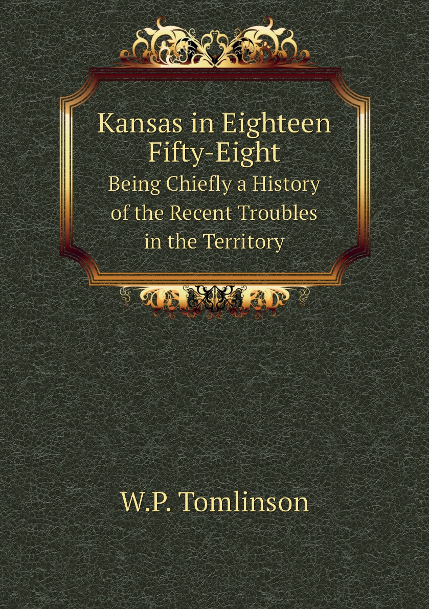 

Kansas in Eighteen Fifty-Eight
